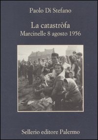 LA CATASTROFA - PAOLO DI STEFANO