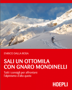 Sali un Ottomila con Gnaro Mondinelli