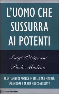 L'UOMO CHE SUSSURRA AI POTENTI